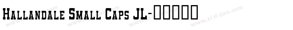 Hallandale Small Caps JL字体转换